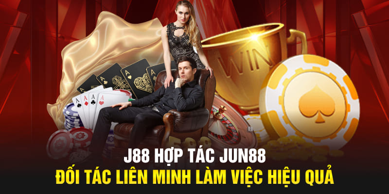J88 hợp tác Jun88